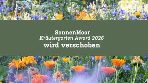 2. SonnenMoor Kräutergarten Award 2026 wird verschoben SonnenMoor